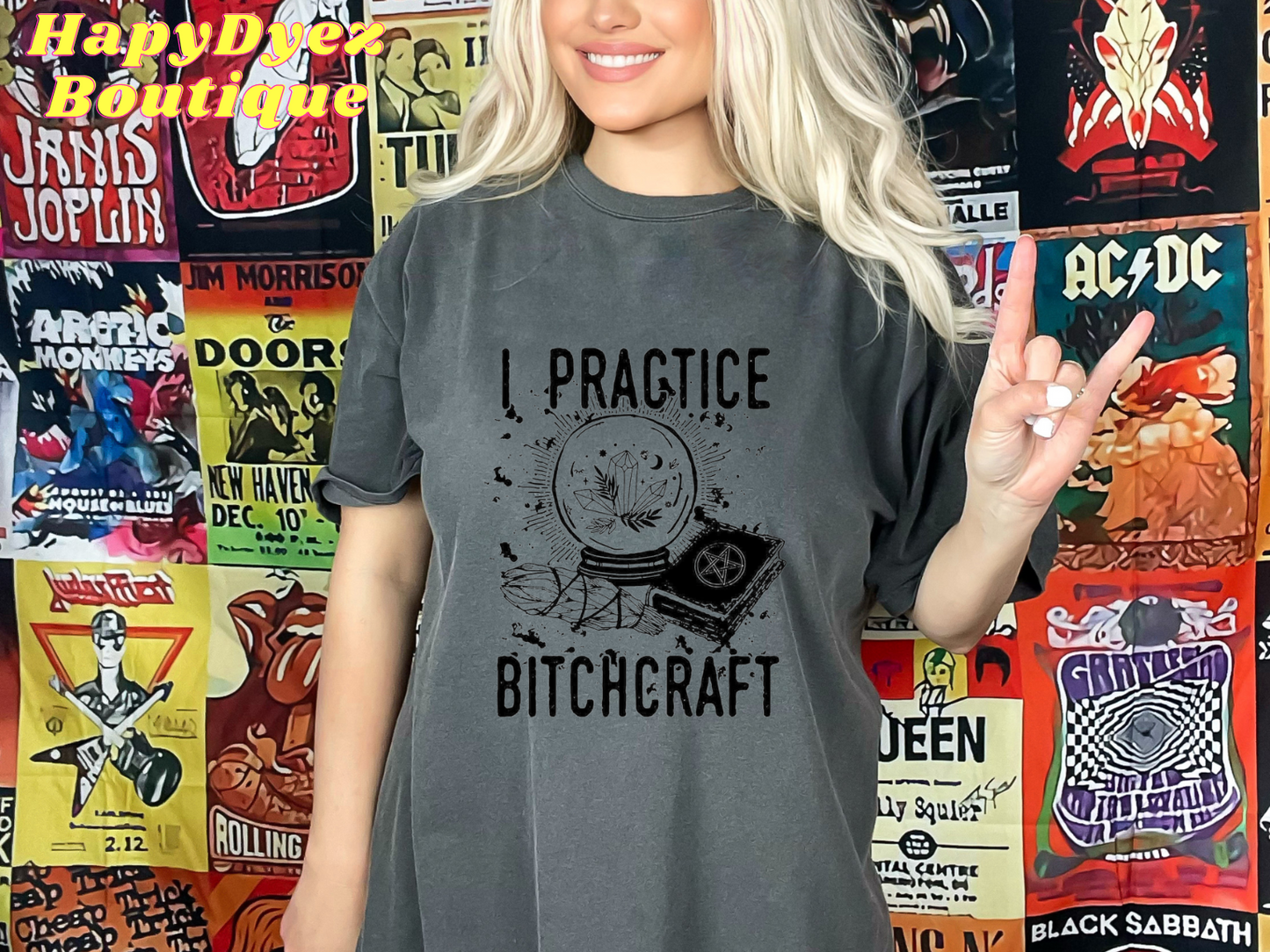 I Practice Bitchcraft