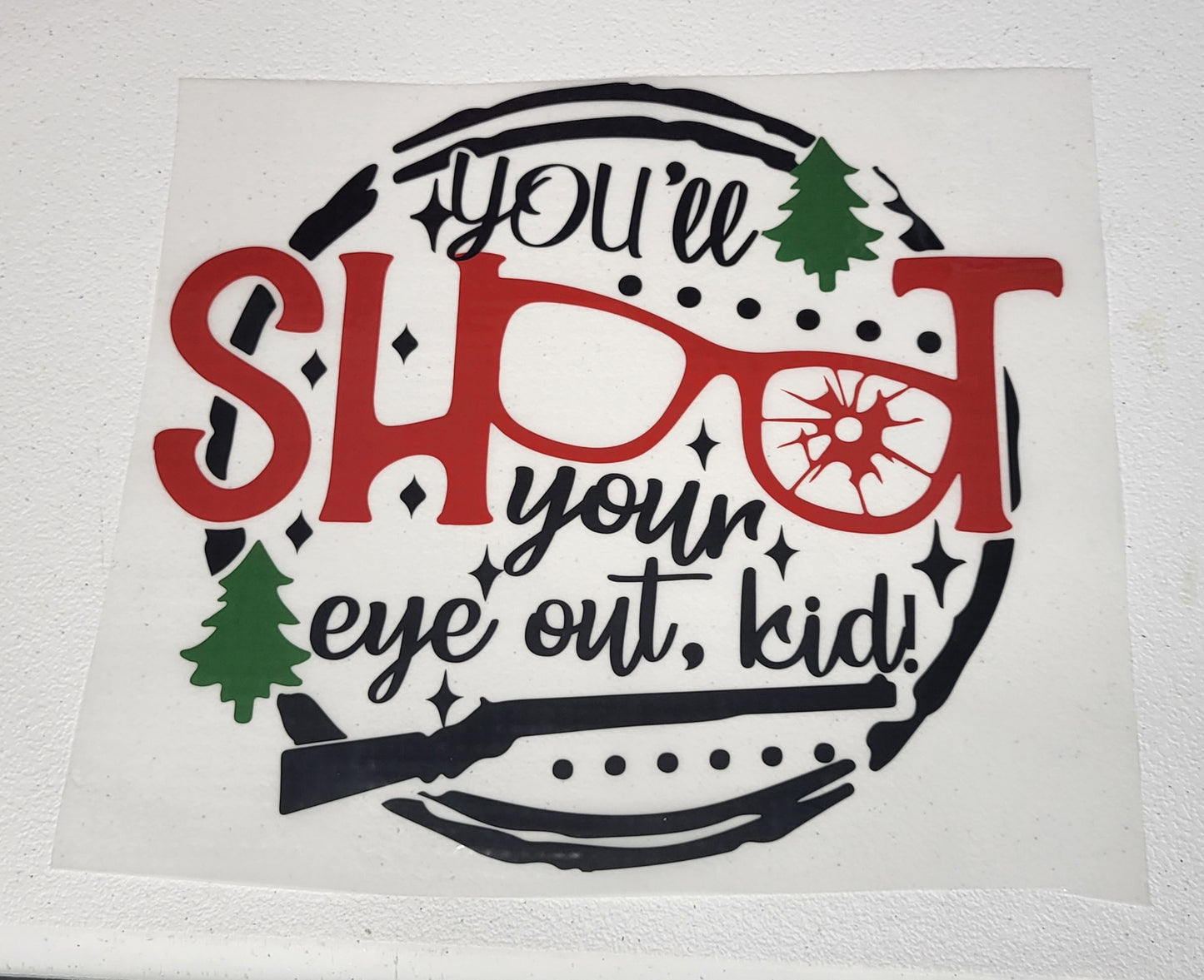 You’ll Shoot Your Eye Out Kid- **Design**
