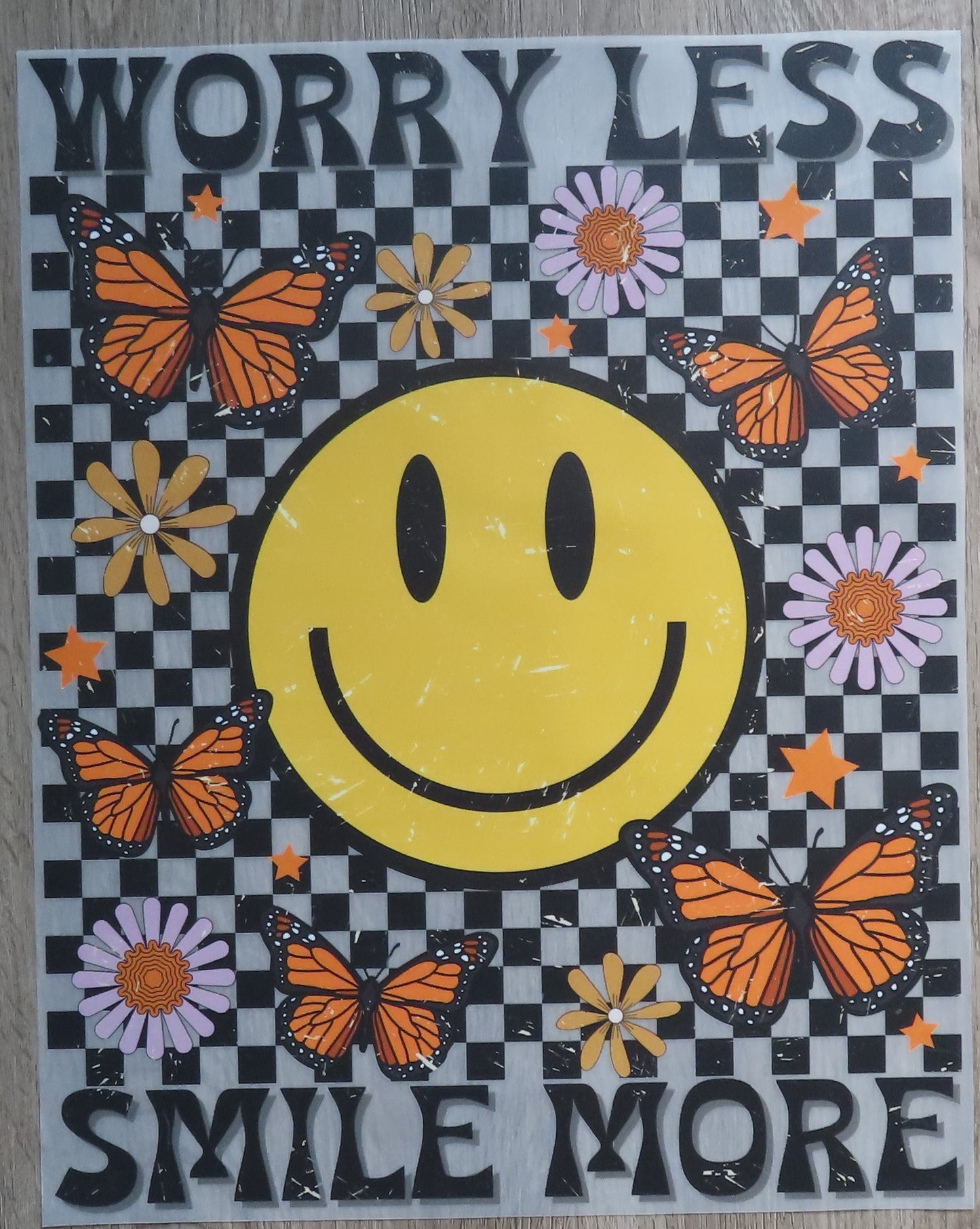 Worry Less Smile More-**Design**