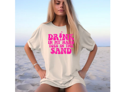 Dink In My Hand Toes In The Sand- **Design**