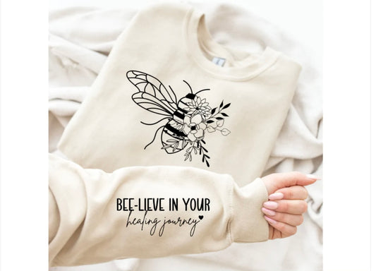 Bee-Lieve In Your Healing Journey-**Design**