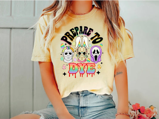 Prepare To DYE- **Design**