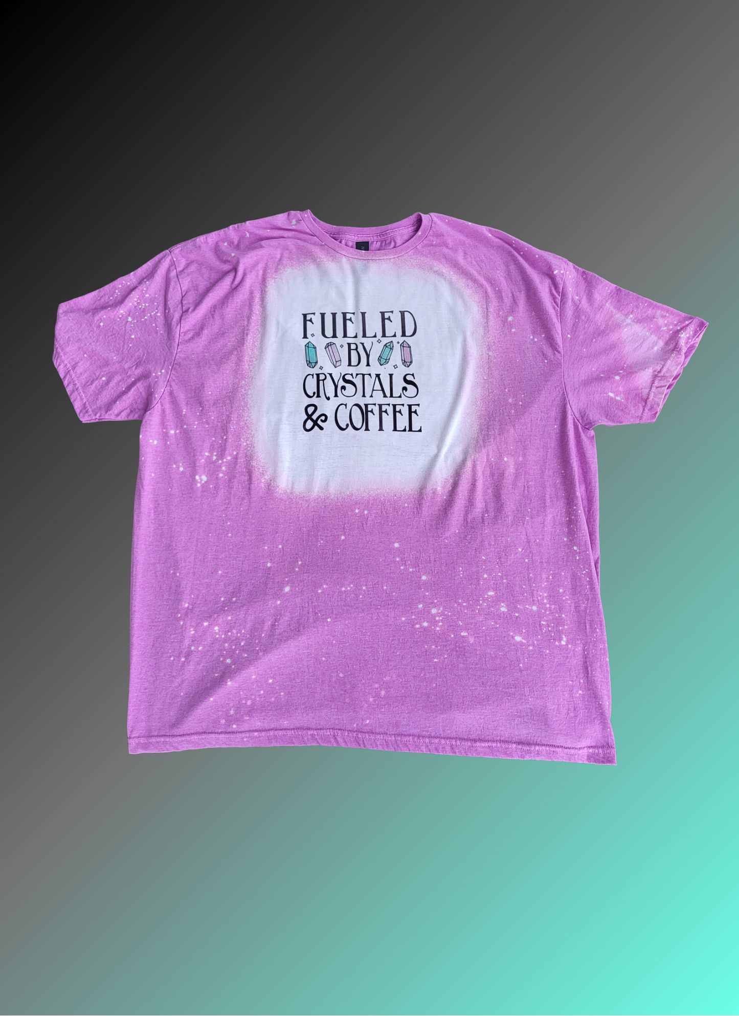 Fueled By Crystals & Coffee Bleached T-Shirt- Ready to Ship- Size Adult 3XL