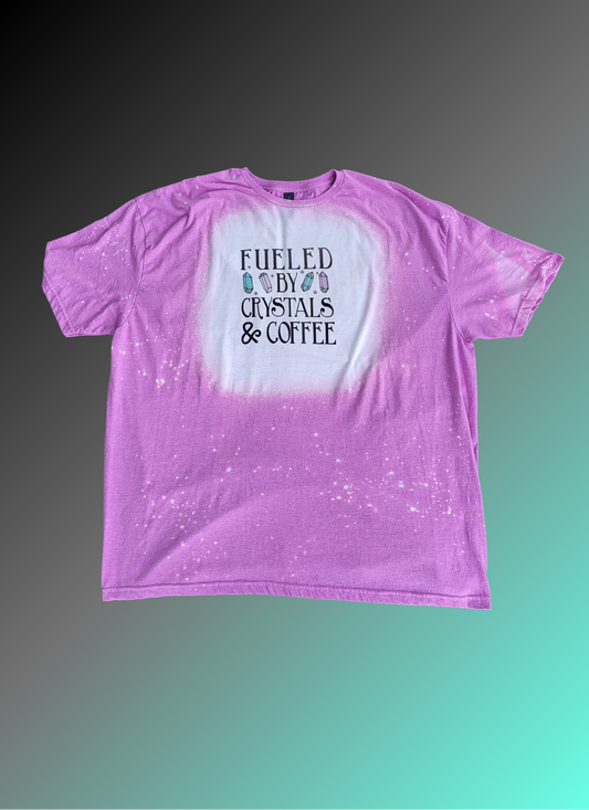 Fueled By Crystals & Coffee Bleached T-Shirt- Ready to Ship- Size Adult 3XL