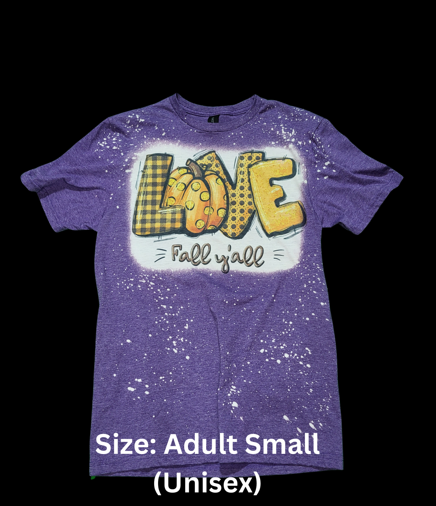 Love Fall Y’all MARKED DOWN Ready to Ship- Size Adult Small