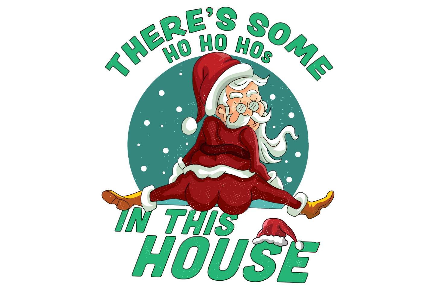 There’s Some Ho Ho Hos In This House- **Design**