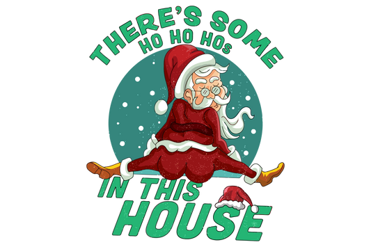 There’s Some Ho Ho Hos In This House- **Design**